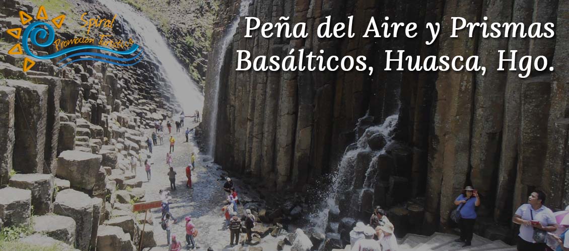 Peña del Aire y Prismas Basálticos, Huasca, Hgo